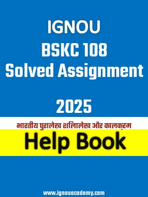IGNOU BSKC 108 Solved Assignment 2025
